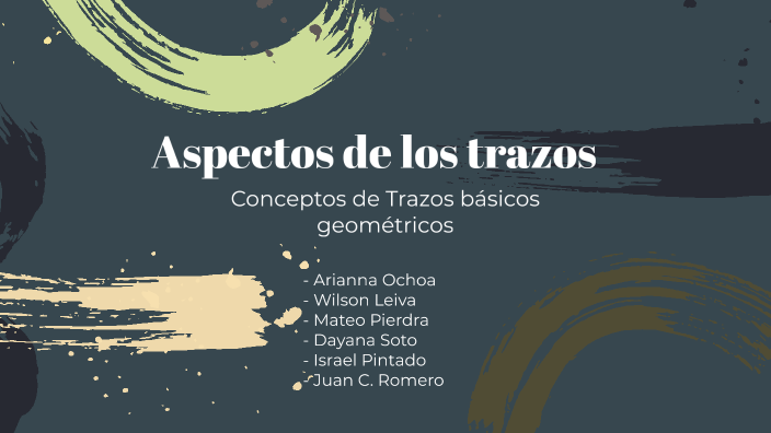 Aspectos de los trazos by Israel Pintado on Prezi