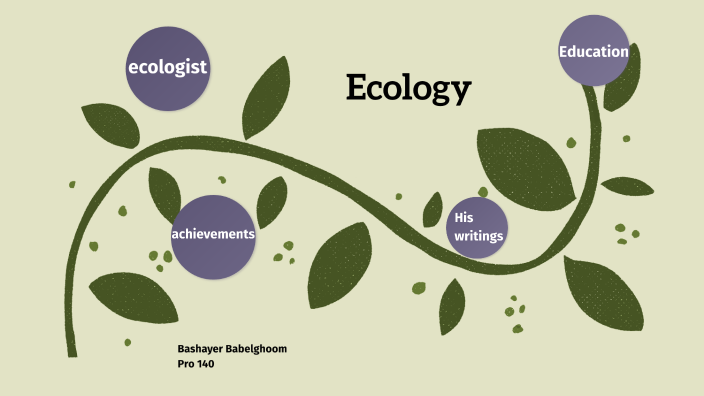 Tansley Ecologist By Bashayer .. On Prezi