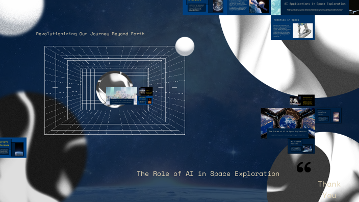 The Role of AI in Space Exploration by Harshita Pandita on Prezi