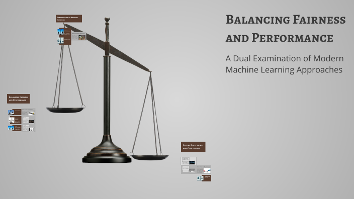 Balancing Fairness Balancing Fairness and Performance by Mohammed Alhammadi on Prezi