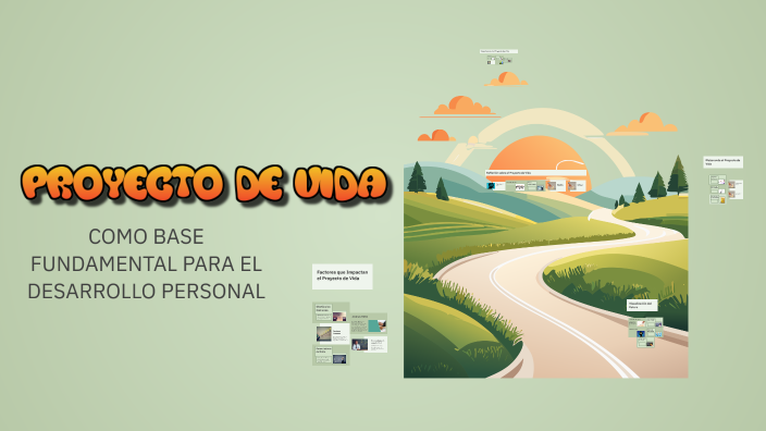 PROYECTO DE VIDA by Freddy Alvarez on Prezi