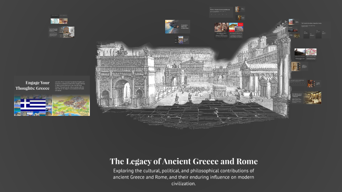 The Legacy of Ancient Greece and Rome by David Phelps on Prezi