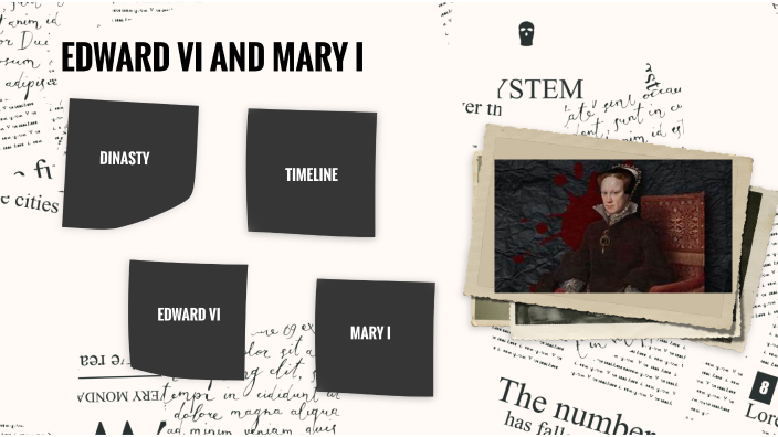 EDWARD VI AND MARY I by giovanni zoccoli on Prezi