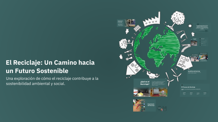 El Reciclaje: Un Camino hacia un Futuro Sostenible by Bernat Bassols ...