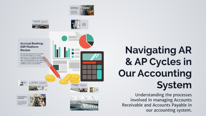 Navigating AR & AP Cycles in Our Accounting System by Omar Mohamed on Prezi