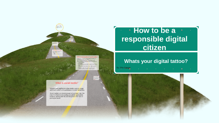 How To Be A Responsible Digital Citizen By Ellie Rangel On Prezi