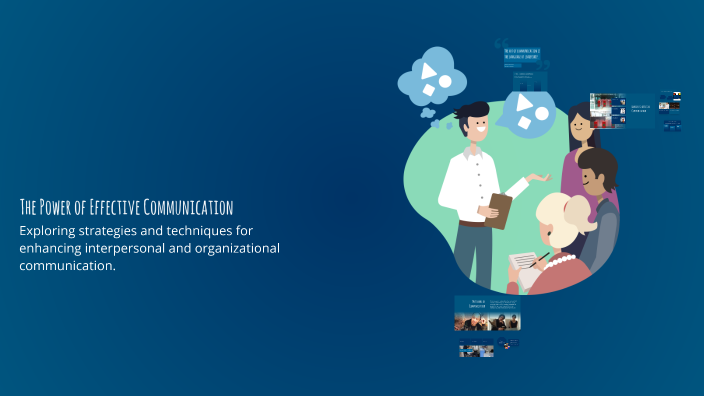 The Power of Effective Communication by Magaly Rodriguez on Prezi