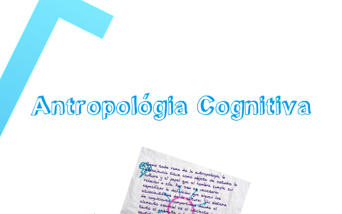 ANTROPOLOGIA COGNITIVA by Marcy Tatiana on Prezi Next
