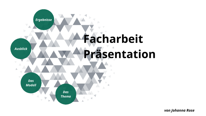 Facharbeit By Johanna Rose On Prezi