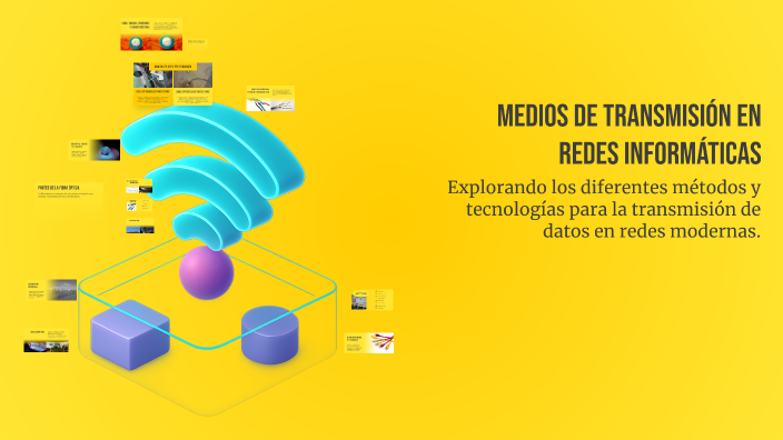 Medios de transmisión en redes informáticas by Luna Morales Lopez on Prezi