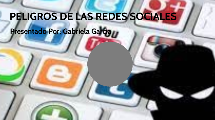 Los Peligros De Las Redes Sociales by Gabriela Yiselys GARCIA VALENCIA ...