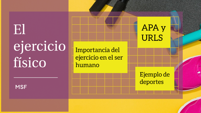 EL EJERCICIO FÍSICO by Mia Suárez Fernández on Prezi