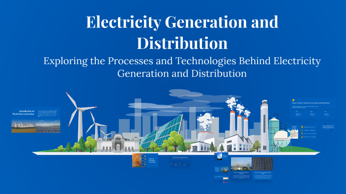 Electricity Generation and Distribution by Diana faye Torzar on Prezi
