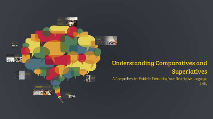 Understanding Comparatives and Superlatives by asdasdsad asdsadasd on Prezi
