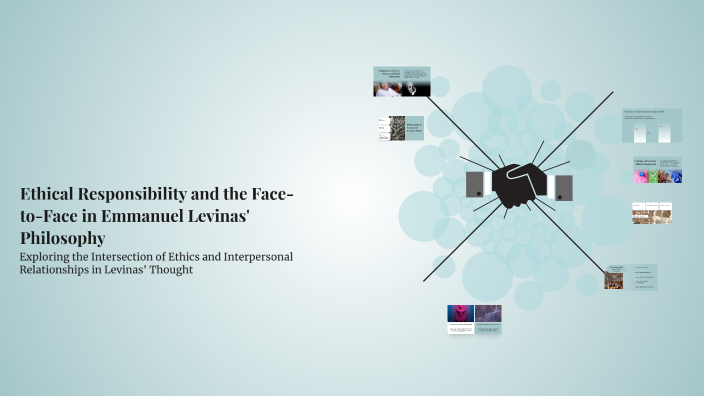 Ethical Responsibility and the Face-to-Face in Emmanuel Levinas ...