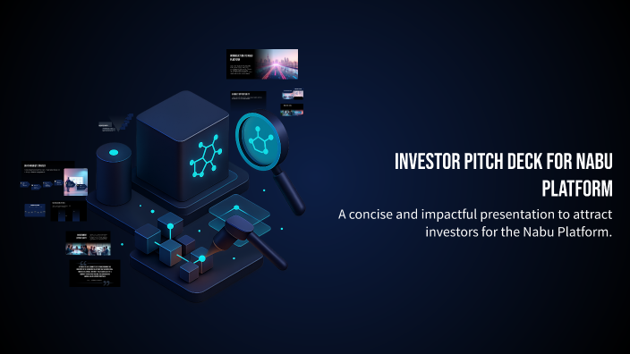 Investor Pitch Deck for Nabu Platform by Joshua Neumann on Prezi