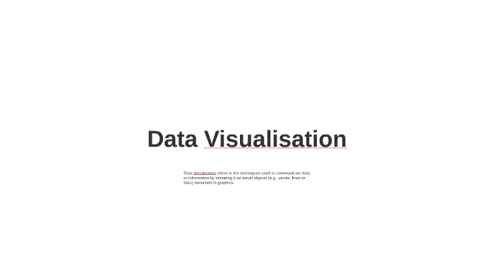 Data Visualisation by on Prezi