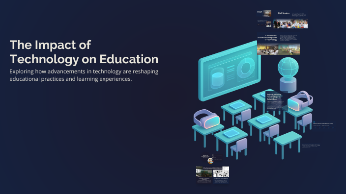 The Impact of Technology on Education by Nurxonoy Oʻrazaliyeva on Prezi