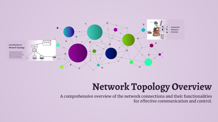 Network Topology Overview by Basil Ciril on Prezi