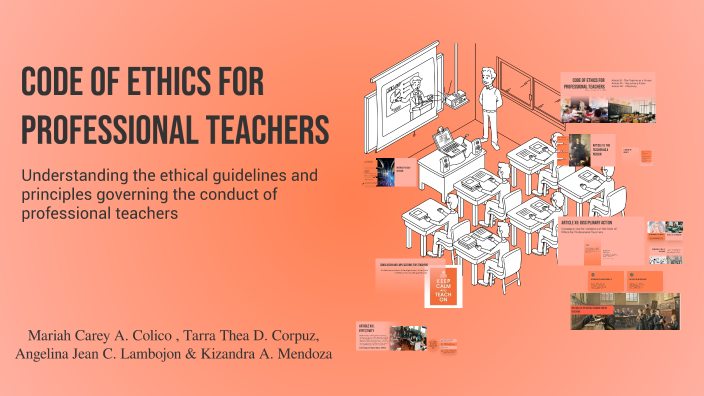 Code of Ethics for Professional Teachers by Kizandra Mendoza on Prezi