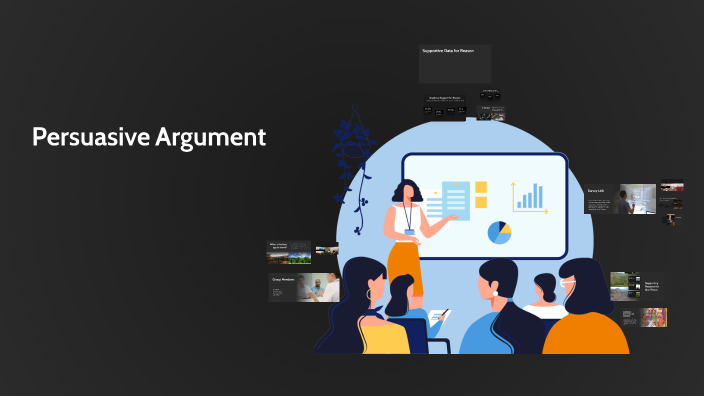 Crafting a Persuasive Argument by emmanuel molinares on Prezi