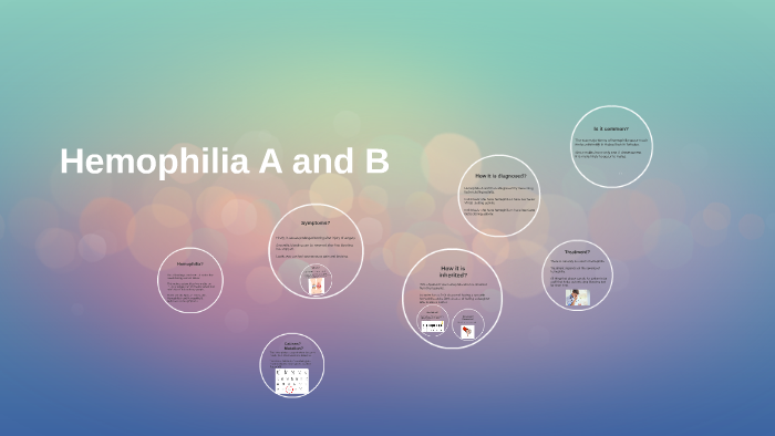 Comparison Between Hemophilia A And B By Lim James