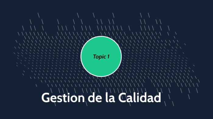 Gestión de la Calidad by Jaime Delgado on Prezi