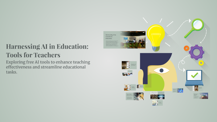 Harnessing AI in Education: Tools for Teachers by Connor Parks on Prezi