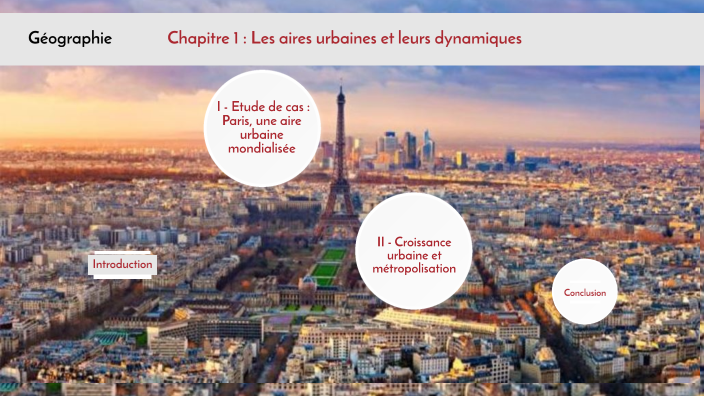 2.1 Les AIRES URBAINES ET LEURS DYNAMIQUES by C. BERNARD on Prezi