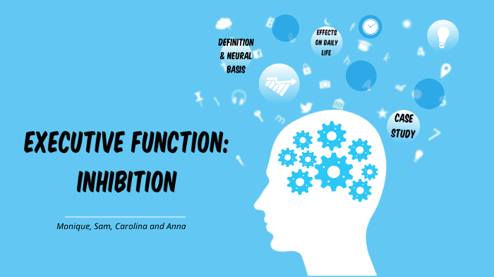 Executive Function: Inhibition by Anna Wildenauer on Prezi