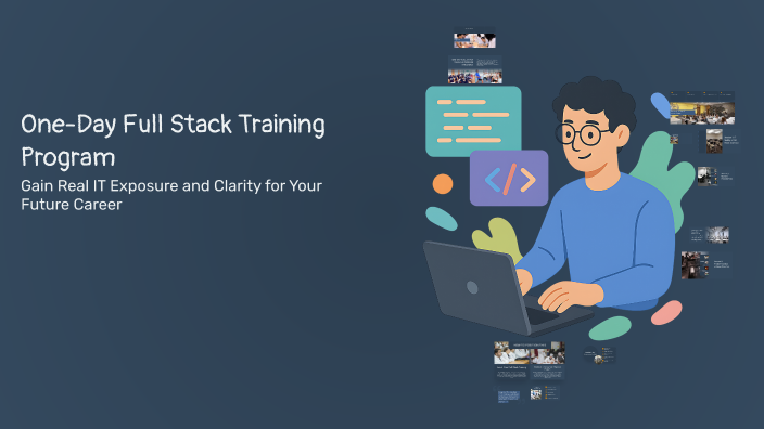 One-Day Full Stack Training Program by Vigneshwari M on Prezi