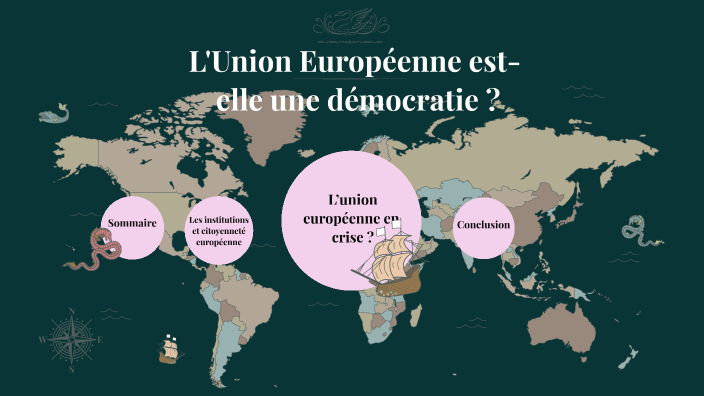 L'Union européenne est-elle une démocratie ? by Luanne Eniona on Prezi
