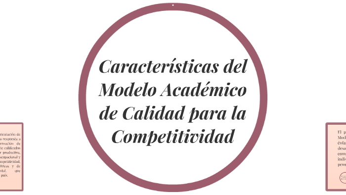 Características del Modelo Académico de Calidad para la by DANY PEREZ