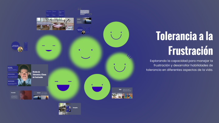 Tolerancia a la Frustración by Patricia Alicia Llerena Cervantes on Prezi