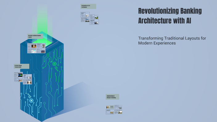Revolutionizing Banking Architecture with AI by bino billy on Prezi