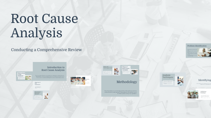 Root Cause Analysis by L Liliya on Prezi
