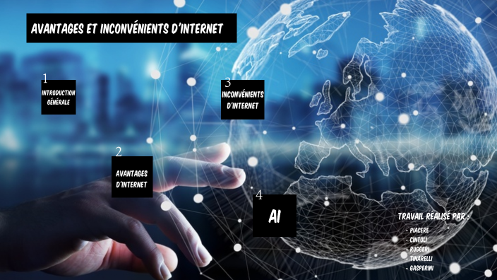 Avantages et inconvénients d'internet by Davide Piacere on Prezi
