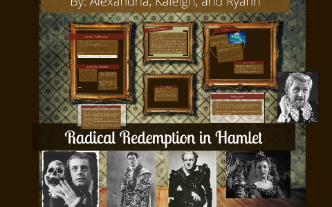 Redemption In Hamlet By Alexandria Pozojevic