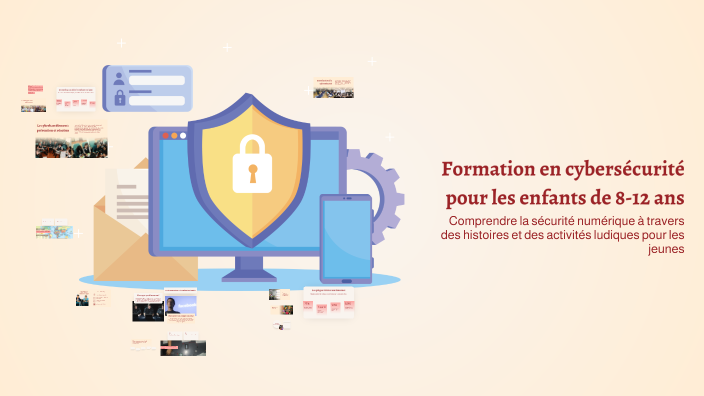 Formation en cybersécurité pour les enfants de 8-12 ans by Lolah Lama ...
