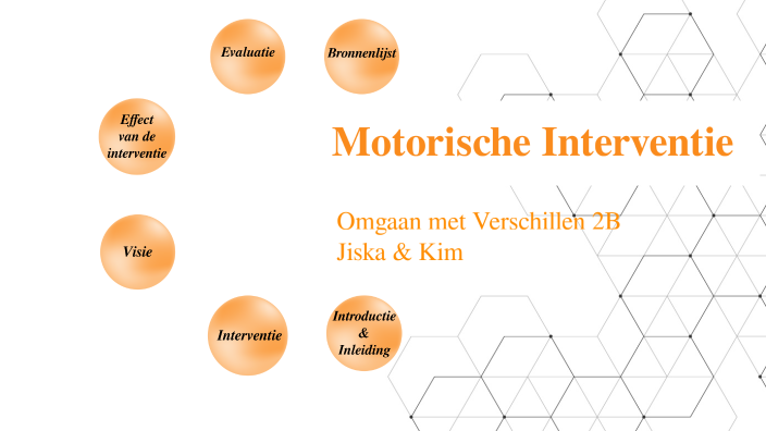 Motorische Interventie By Kim Aarssen On Prezi