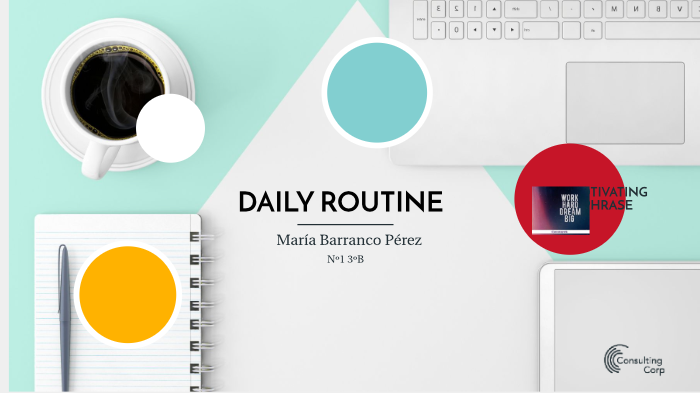 DAILY ROUTINE 2 by María Barranco on Prezi