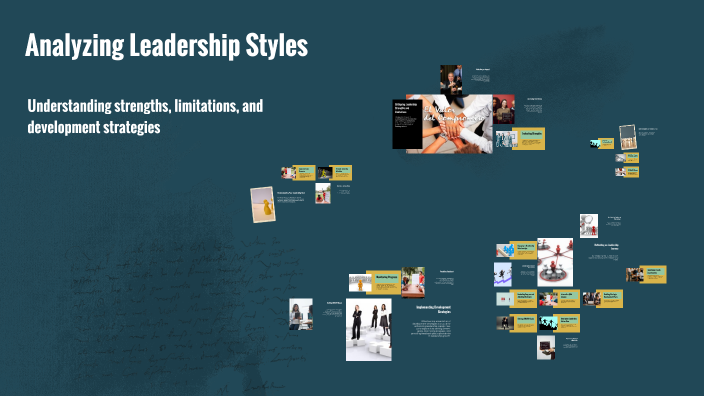 Analyzing Leadership Styles by Simi Anna Thomas on Prezi