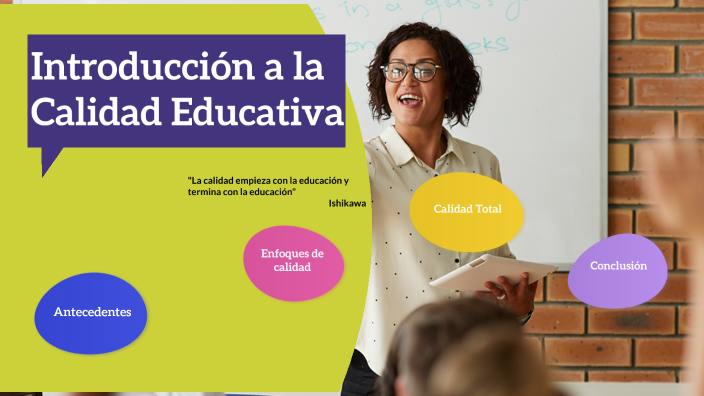 Fundamentos de la calidad educativa by Magdiel Oliva on Prezi