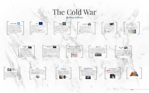 The Cold War by Jenna H on Prezi