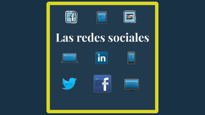 Las redes sociales by jordy chavez on Prezi