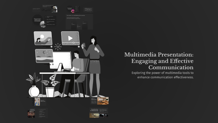 Multimedia Presentation: Engaging and Effective Communication by Sandi ...