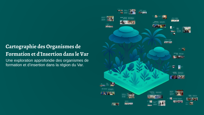 Sandrine Rousselle Cartographie des Organismes de Formation et d'Insertion dans le Var by ...