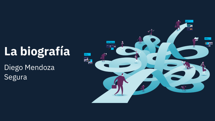 La biografía by Diego Mendoza on Prezi