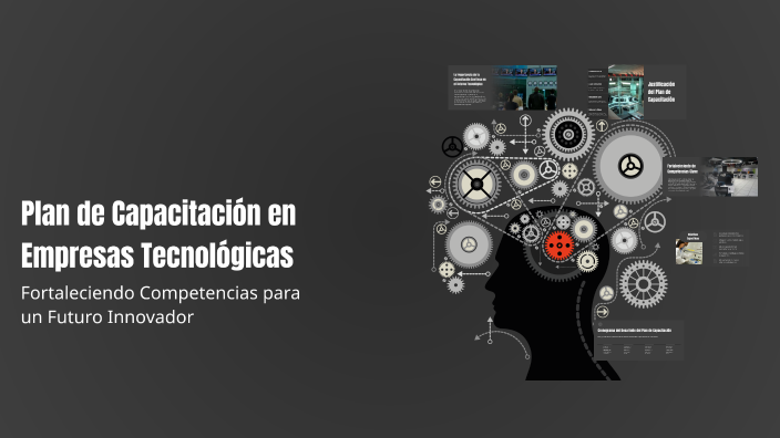 Plan de Capacitación en Empresas Tecnológicas by valeria rojas on Prezi