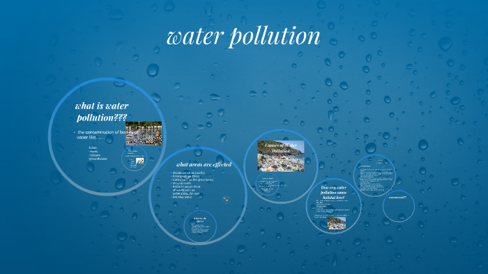 water pollution by lesha alexander on Prezi